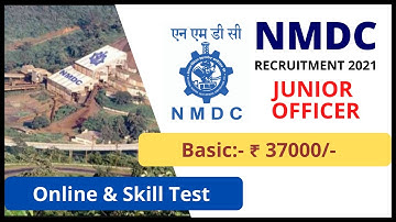 NMDC Recruitment 2021 | Basic ₹ 37000/- | Final Year Eligible | Junior Officer Trainee