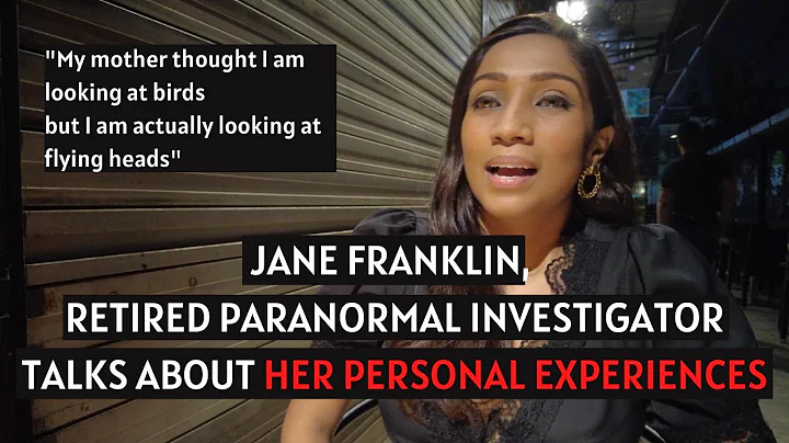 Jane Franklin, Retired Paranormal Investigator Tal...
