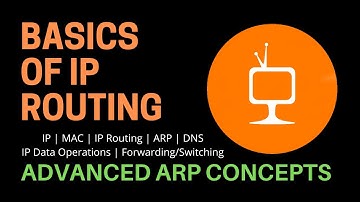 6. Basics of IP Routing | IP Data Operations | Advanced ARP