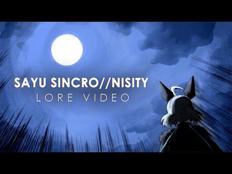 Sayu Sincro//Nisity Official Lore Video