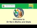 Welcome to doctor nics maths and stats