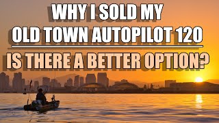 Why I Got Rid of My Old Town AutoPilot 120: Better Alternatives?