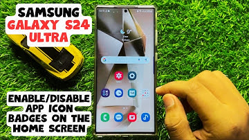 How to Enable/Disable App Icon Badges On the Home Screen Samsung Galaxy S24 Ultra