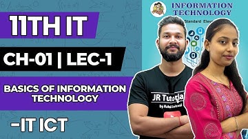 11th IT | Chapter 1 | Basic of Information Technology | Lecture 1 | Maharashtra Board |
