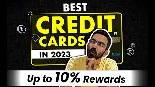India’s Most Rewarding Credit Cards in 2023