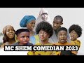 Best 10s of mc shem comedian 2023 mama shem  compilation