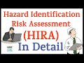 Hazard identification  risk assessment hira  hira in details  hse study guide