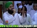 Sarwar kahon ki maalikomoula kahon tujhenaat shareef by owias qadri