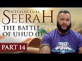 Intellectual seerah  part 14  the battle of uhud 1