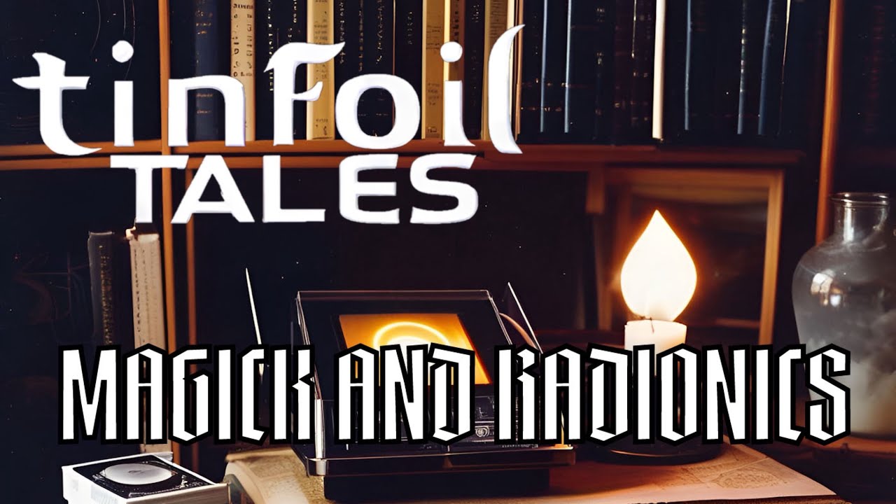 Ep. 83: Magick and Radionics - YouTube