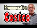 How to Pronounce Costco [ ForB English Lesson ]
