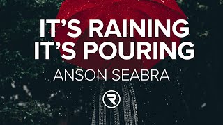 Video thumbnail of "Anson Seabra - It's Raining, It's Pouring (Lyrics)"
