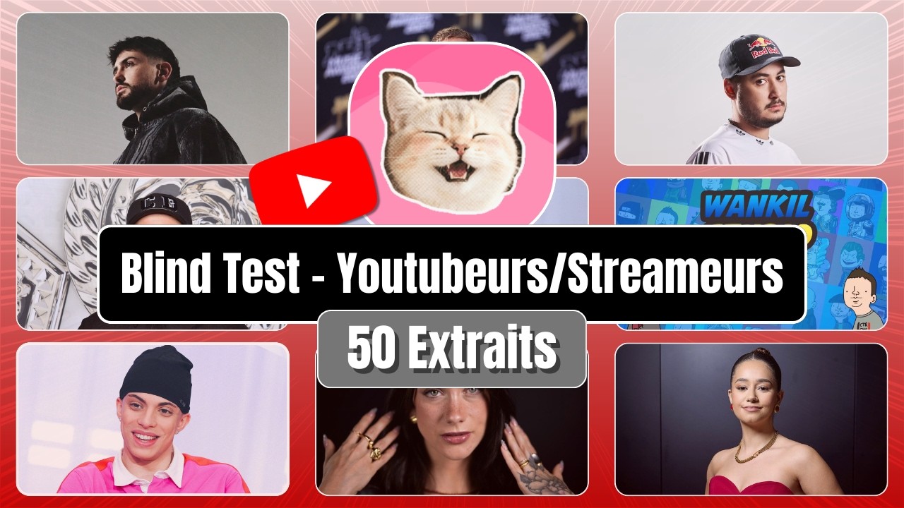 Blind Test   Youtubeurs Streameurs