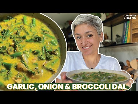 GARLIC ONION BROCCOLI LENTILS  Wholesome healthy vegan dal recipe  Food with Chetna