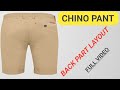 How to Make Chino Pant Layout- Back Part Full Video