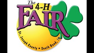 Open for Business - 2023 St. Joseph County 4H Fair