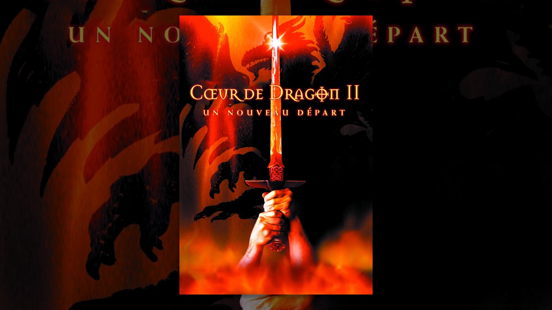 Cœur De Dragon : Un Nouveau Départ Coeur de dragon II - Un nouveau départ (VF) - YouTube