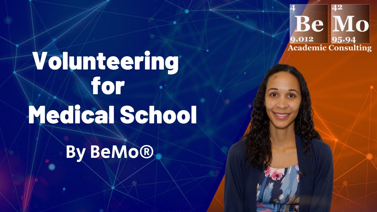 How Many Volunteer Hours For Medical School You Need in 2022 | BeMo®