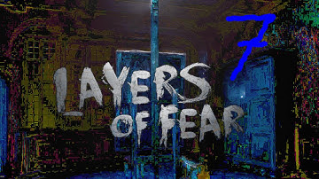 I am freaking out! ~ Layers Of Fear | Part-7