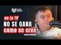 En la tv no se gana como se cree entrevista vicente romero