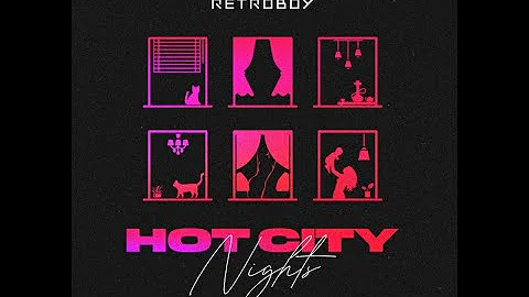 Retroboy Feat. Karel Sanders - Hot City Nights (Album Mix)