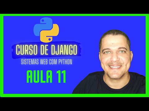 Curso de Django - Aula 11 - Formulários no Django