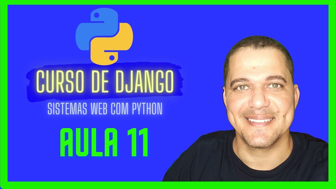 Curso de Django - Aula 11 - Formulários no Django - YouTube