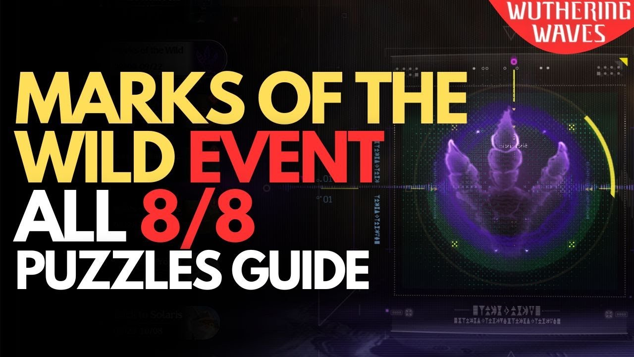 Marks of the Wild FULL EVENT Guide Wuthering Waves 2.6