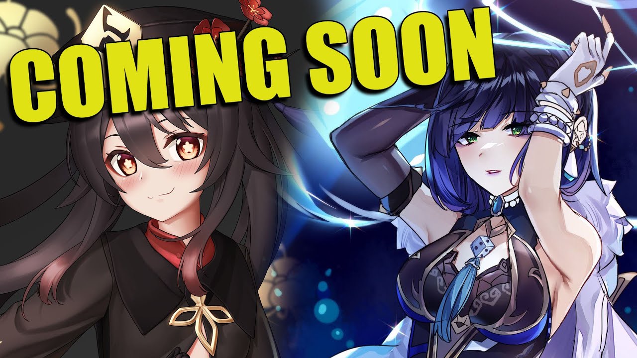 Yelan hu tao are coming soon and so will i 3 4 phase 2 countdown