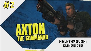 Borderlands 2 Walkthrough - Axton - Blindsided