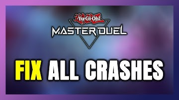 FIX Yu-Gi-Oh! Master Duel Crashing, Freezing, Not Launching, Stuck & Black Screen