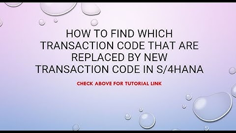 SAP ABAP: How to find which Transaction code that are Replaced by New Tcode in S/4HANA