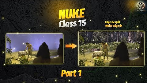 Advanced Keying in Nuke | Edge Despill and Removing Harsh white edges fixing in Short