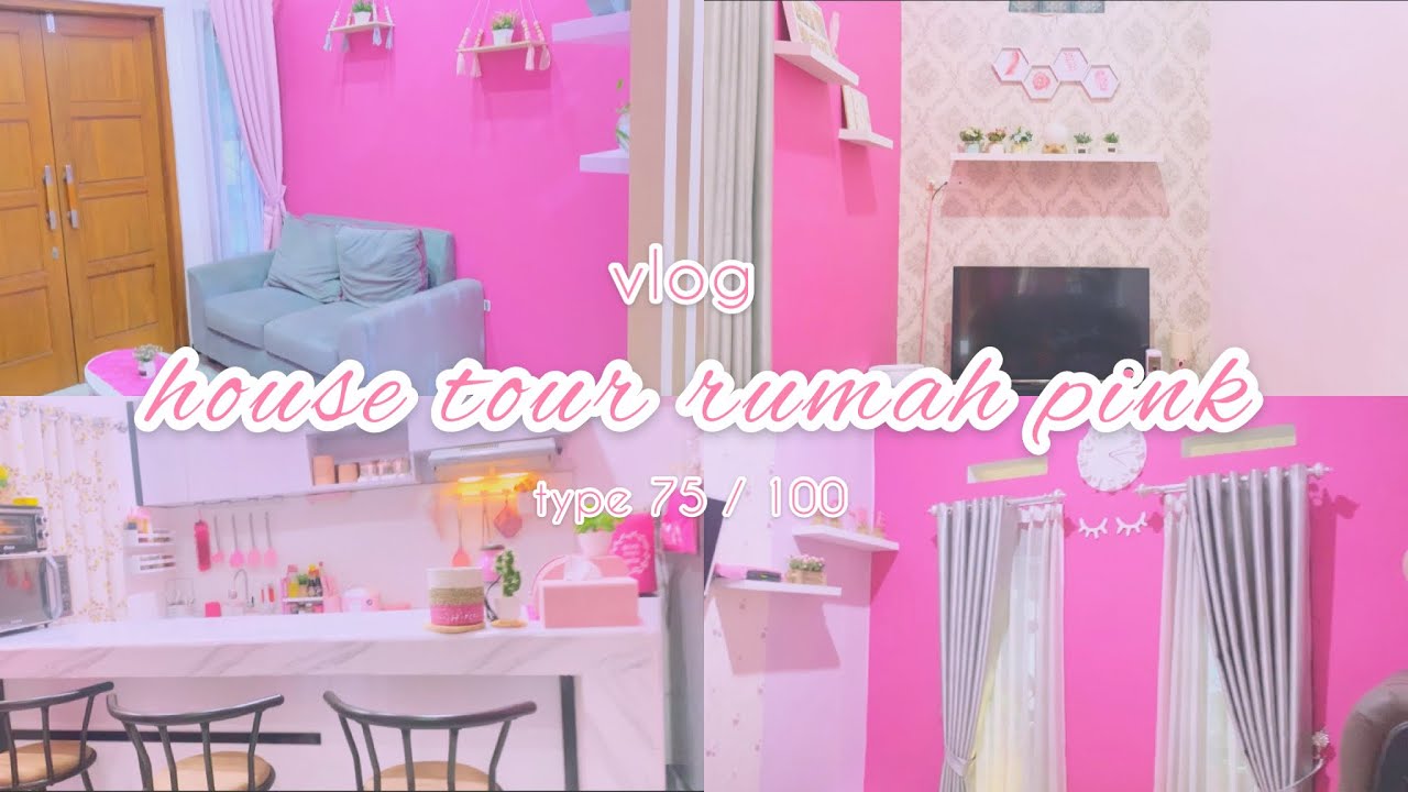 HOME TOUR RUMAH PINK | type 75/100 | home tour indonesia | rumah minimalis | 1 lantai isinya lengkap