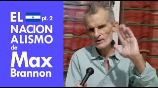LA ULTIMA ENTREVISTA DE MAX BRANNON "El Nacionalismo de Max Brannon"  Parte 2 -  Un café con Cottler