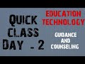 DAY - 2 || guidance and counseling || education technology || b.sc nursing 3rd year ||
