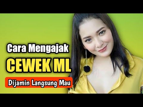 Cara Mengajak Cewek ML