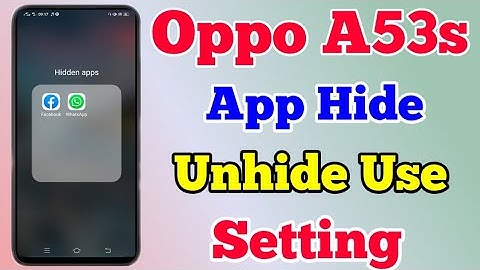 Oppo A53s App Hide Setting || How To App Hide Setting On Oppo A53s || Oppo A53s App Hide Kaise Kare