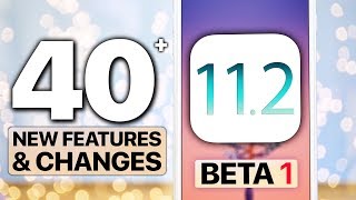 iOS 11.2 Beta 1 Released! 40+ Features & Changes!