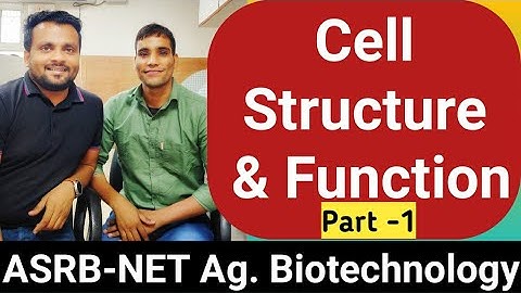 Cell Structure and Function-Part 1! ASRB-NET Ag. Biotechnology