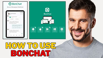 How to Use Bonchat (2025 Guide)