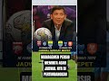 Managemen Persib Meminta agar Jadwal Liga Di undur Karna terlalu mepet denagn Jadwal Di ACL