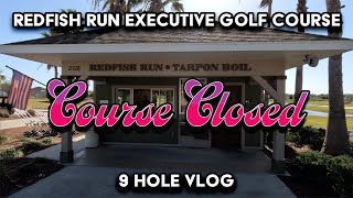 Course Closed At Redfish Executive Golf Course The Villages Florida 2024 Golf VLOG 34