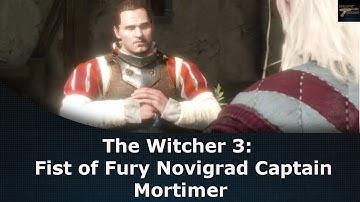 The Witcher 3: Fist of Fury Novigrad Captain Mortimer