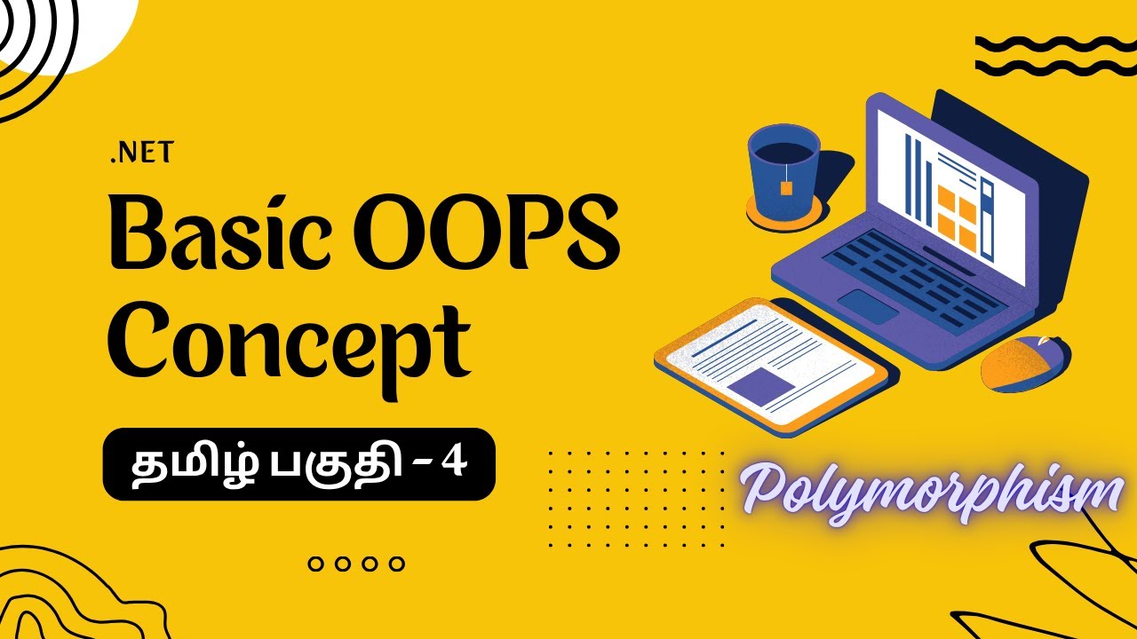 Basic OOPS Concepts Explained in Tamil - Part 4 | Polymorphism in C# ...