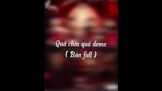 Quả chín quá full demo