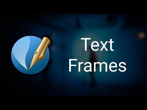 Scribus Tutorial #8: Text Frames | Scribus Tutorial
