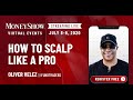 Oliver Velez | How to Scalp Like a Pro