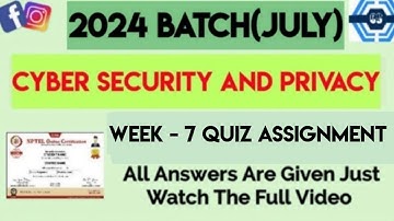 Cyber Security and Privacy Week 7 Quiz Assignment | Week 7 | NPTEL 2024 (July)