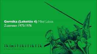 Gernika (Leikeitio 4) - Mikel Laboa - Ikimilikiliklik